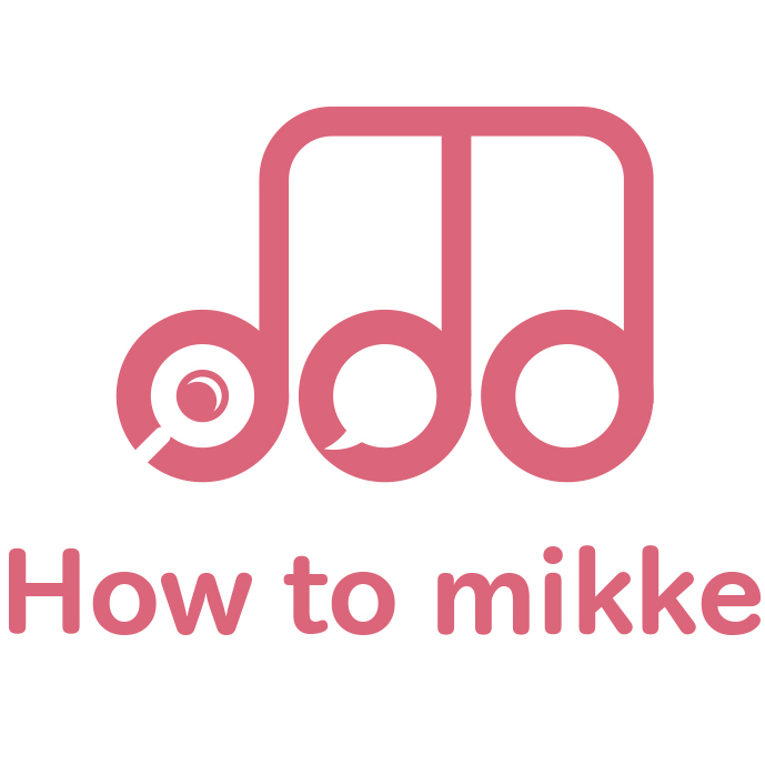 How to mikke